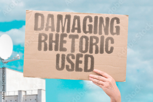 Fotografie "Damaging Rhetoric Used" Harmful language escalates tensions