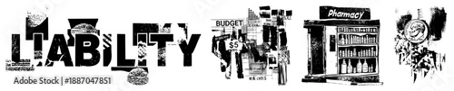Bold Typographic Word "LIABILITY" with Budget and Pharmacy