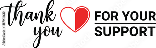 Elegant handwritten thank you message featuring a split red and white heart graphic emphasizing gratitude for ongoing community support