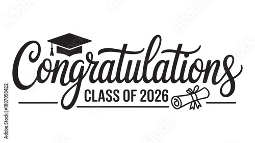Classic Handwritten Congratulations Class of 2026 Graduation Lettering