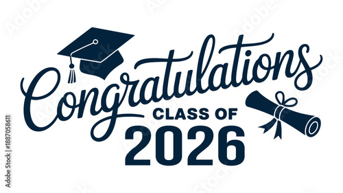 Congratulations Class of 2026 Handwritten Graduation Lettering with Cap and Diploma