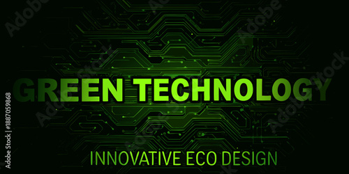 Green technology background with circuit board design and text overlay