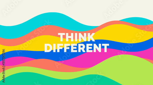 Vibrant abstract background with inspirational quote think different.