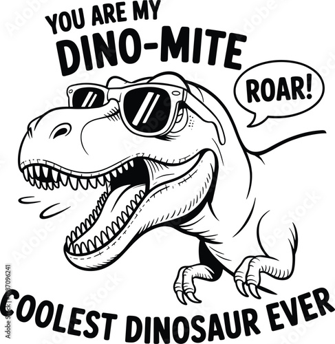 Cartoon Dinosaur Roaring with Text Dino- Mite Coolest Dinosaur Ever