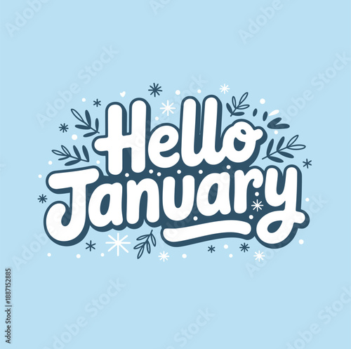 Stylized white lettering proclaims "Hello January" surrounded by delicate blue snowflakes and winter foliage on a light blue background.