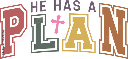 he has a god plan svg, you have a purpose svg, god plan svg, purpose svg, christian svg, christian png, faith svg, faith png, religious svg, religious png, jesus svg, cross svg, bible verse svg