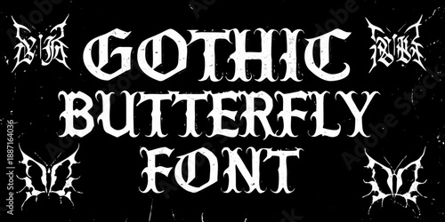 Dramatic gothic typography featuring butterfly motifs and a unique font style