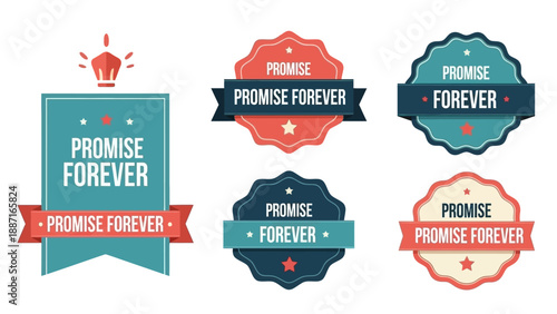 Set of badges with the inscription 'Promise Forever', symbolizing trust, commitment, and enduring relationships, perfect for marketing and design