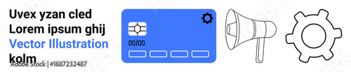 Digital payments, fintech, communication, automation, marketing, and technology. A blue payment card with chip and settings icon, a megaphone and a gear. Digital payments and fintech concepts