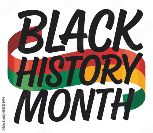 Black History Month Celebration Text with Ribbon