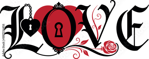 Love gothic typography with heart lock, keyhole and rose romantic design