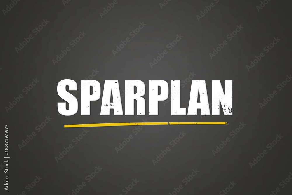 Obraz premium Sparplan (Savings plan) - A blackboard with white text.