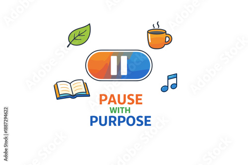 Pause with purpose: relaxation and mindfulness symbols with nature, music, and reading
