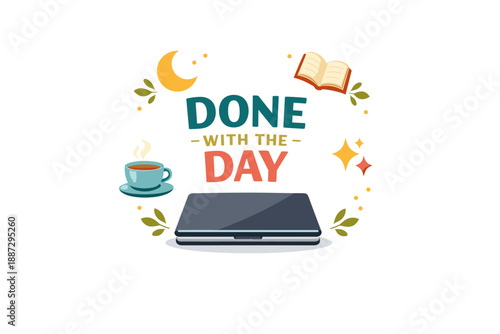 Done with the day: closed laptop, coffee cup, open book, and moon illustration