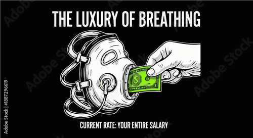 The Luxury of Breathing - Sarcastic Social Commentary Illustration of a Gas Mask and Money, Dystopian Concept for Environmental and Economic Issues