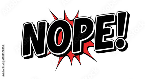 Comic Style Nope Text with Explosion.