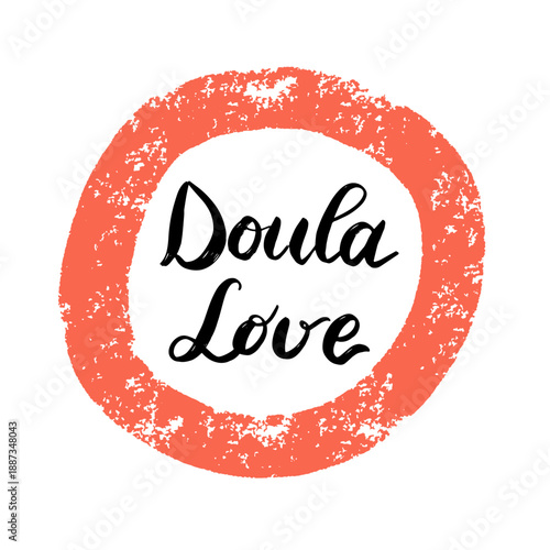 
Doula Love Handwritten Calligraphy for Women Care, T Shirt, Sticker and Poster Illustration
