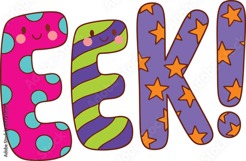 Cute Eek! Cartoon Text with Kawaii Faces and Patterns
