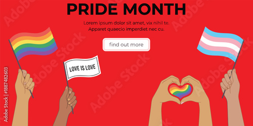 Pride Month celebration banner with hands holding rainbow and transgender flags love is love message hearts colorful LGBTQ equality vector illustration