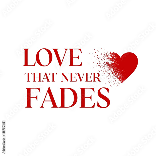 Love That Never Fades A Symbol of Enduring Affection and Timeless Romance