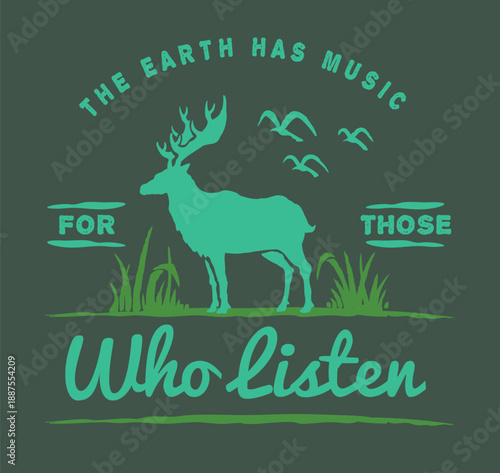 The Earth Has Music Nature Quote