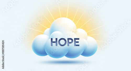 Hopeful cloud with sunshine and inspirational text on white background