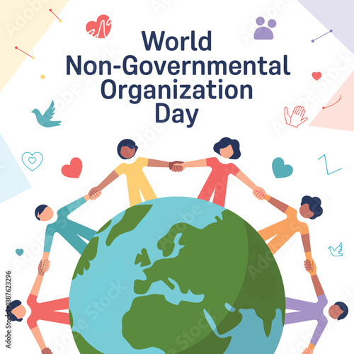 World Non- Governmental Organization Day with diverse people holding hands around the globe in unity