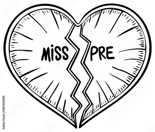 Cracked Heart Sketch with Miss Pre Message for Relationship or Romance Issues