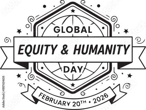 Black and white vector emblem for Global Equity & Humanity Day with globe, stars, and ribbon banner