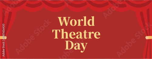 Red theater curtains drawn aside on a banner with text World Theatre Day, celebrating the performing arts.
