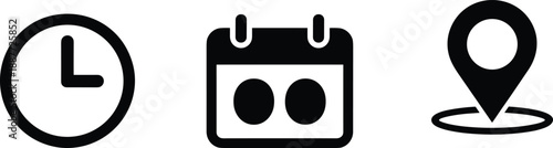 Minimalist black icons of clock, calendar, and location pin on white background, ideal for event planning, scheduling, and user interface design elements.