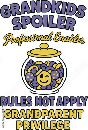 Grandkids Spoiler Professional Enabler Design