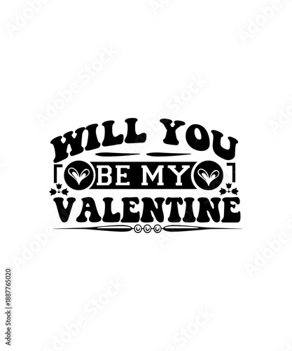 Will You Be My Valentine svg