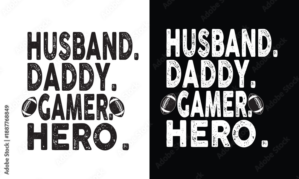 Fototapeta premium Husband Daddy Gamer Hero,Vintage shirt Design.