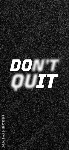word success on black background, Don't Quit Mobile Motivational Wallpaper