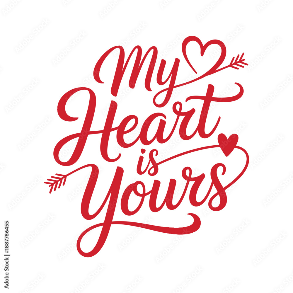 Obraz premium My heart is yours bold script calligraphy vector, romantic quote concept, twin layered heart badge illustration for greeting cards posters prints templates
