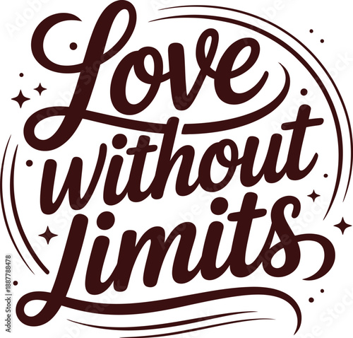 Love without limits modern calligraphy typography vector, romantic valentines quote concept, expressive heart illustration for posters prints templates