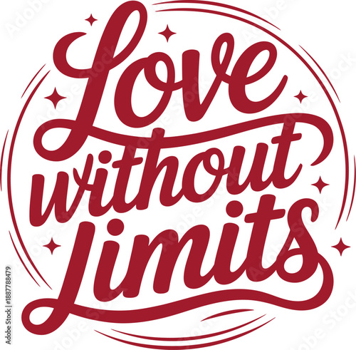 Love without limits valentines script typography vector, romantic quote concept, layered heart badge illustration for greeting cards poster prints