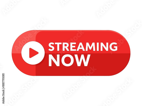 A red button with a play icon and the words STREAMING NOW, an invitation to watch entertainment content online instantly.