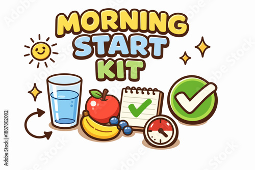 Morning start kit illustrating healthy habits and routine for a fresh beginning