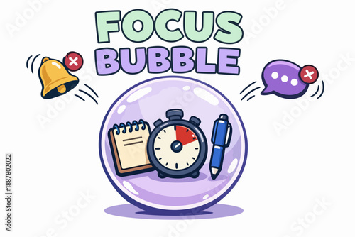 Focus bubble concept for productivity, concentrating on work and time management