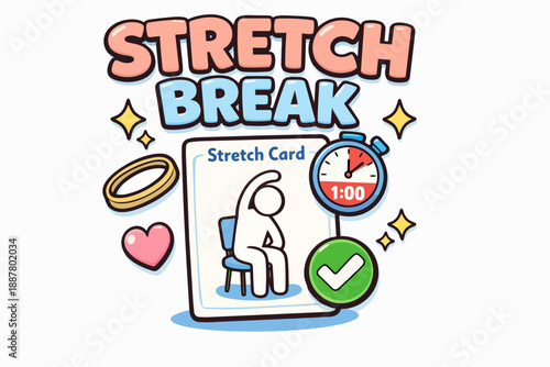 Stretch break featuring person stretching with timer and checklist for wellness