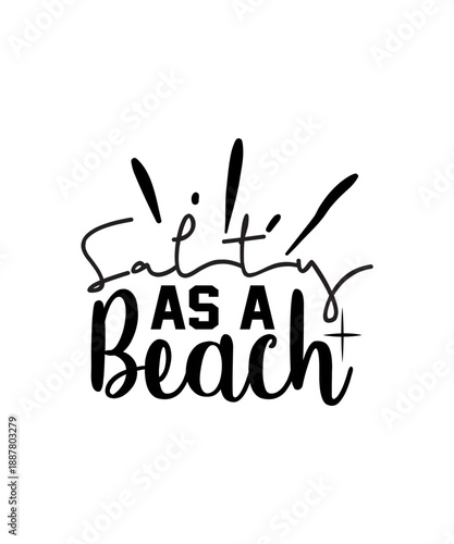 Salty As a Beach svg