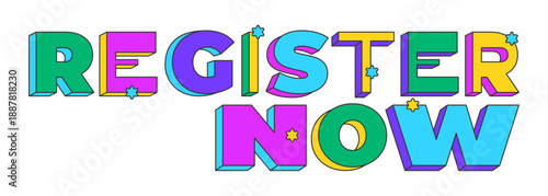 Register now playful 3D text design. User registration open. Enrollment sign up. Quick event signup. Multicolor block letters. Retro funky style with stars. Pop culture. Montserrat font used