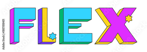 Flex playful 3D text design. Swagger confidence. Cool attitude. Show off expression. Stylish mood. Ego boost. Multicolor block letters. Retro funky style with stars. Pop culture. Montserrat font used