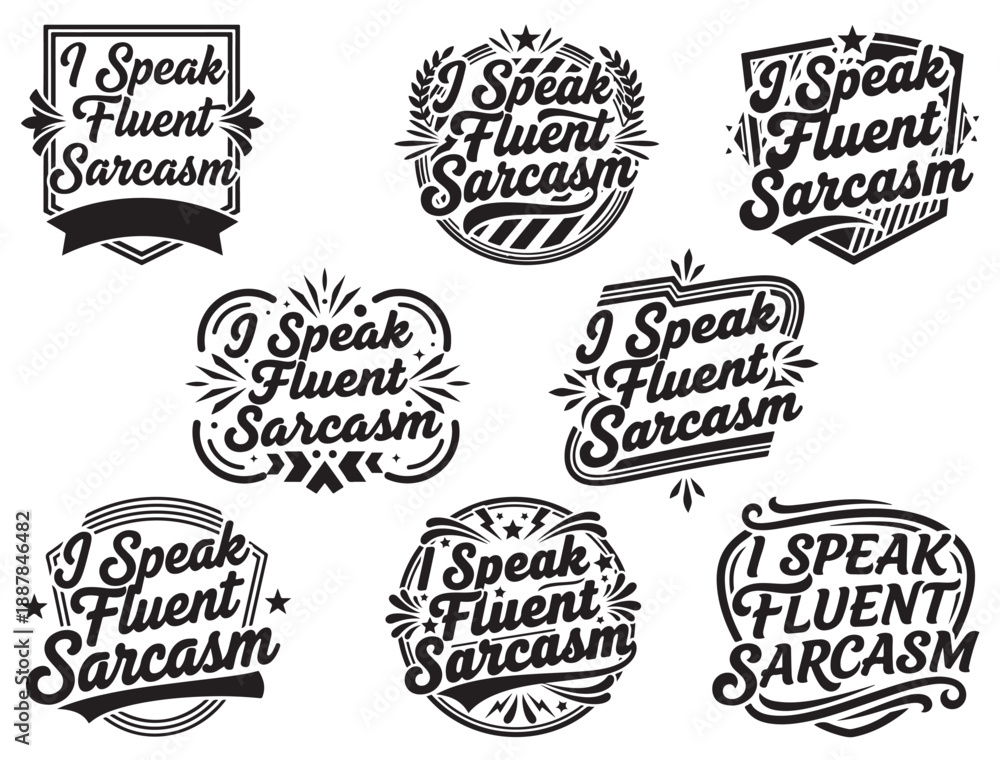 Fototapeta premium I SPEAK FLUENT SARCASM TYPOGRAPHY