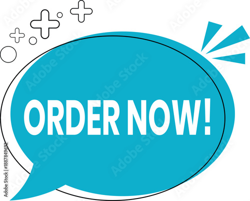 Order now call to action speech bubble vector. Teal promotional message badge with bold white text. Ideal for ecommerce ads, web banners, and marketing.