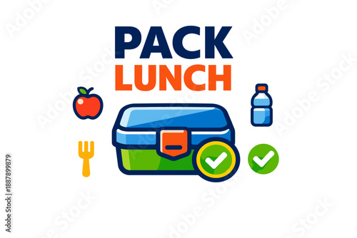 Pack lunch essentials: box, apple, water bottle, fork, and check marks for healthy eating