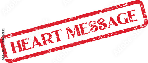 Authentic Red Distressed Rubber Stamp Featuring the Words Heart Message for Sincere Communication