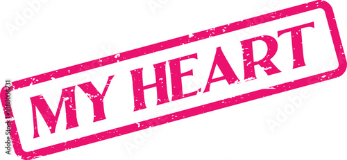 Vibrant Pink MY HEART Grungy Stamp Ideal for Expressing Love and Affection
